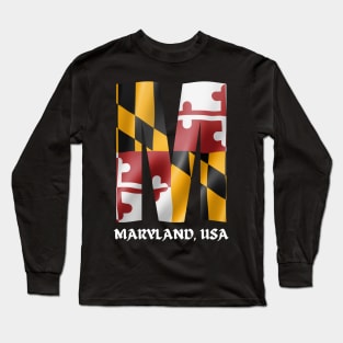 MARYLAND STATE FLAG AND MARYLAND M DESIGN Long Sleeve T-Shirt